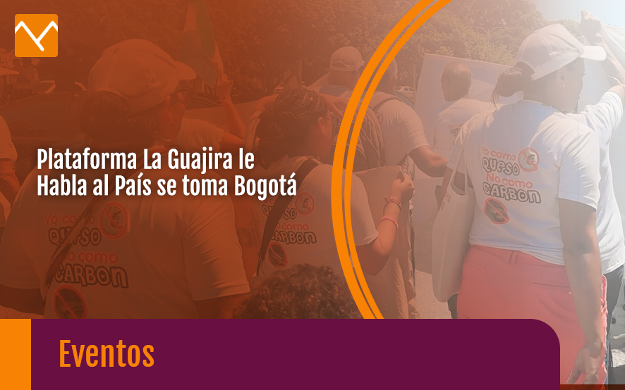 Plataforma La Guajira le habla al país se toma Bogotá